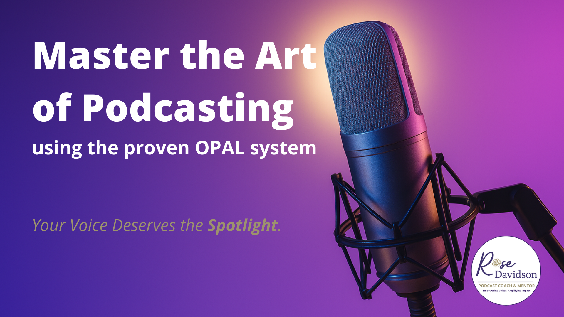 Group program, Master the Art of Podcasting