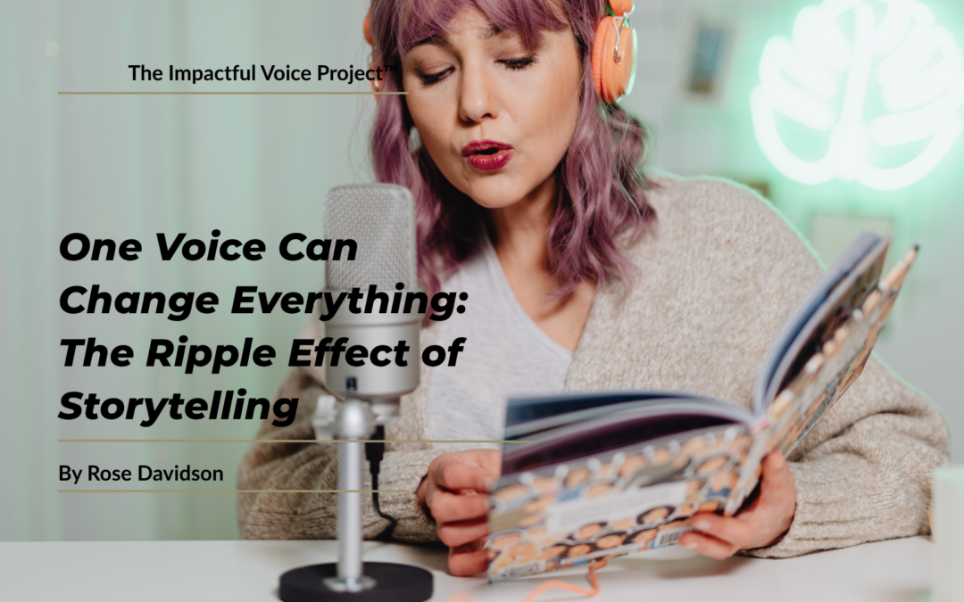 Rose Davidson: One Voice Can Change Everything