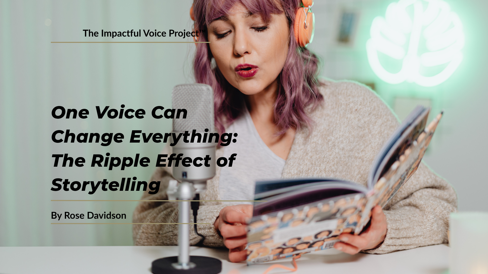 One Voice Can Change Everything