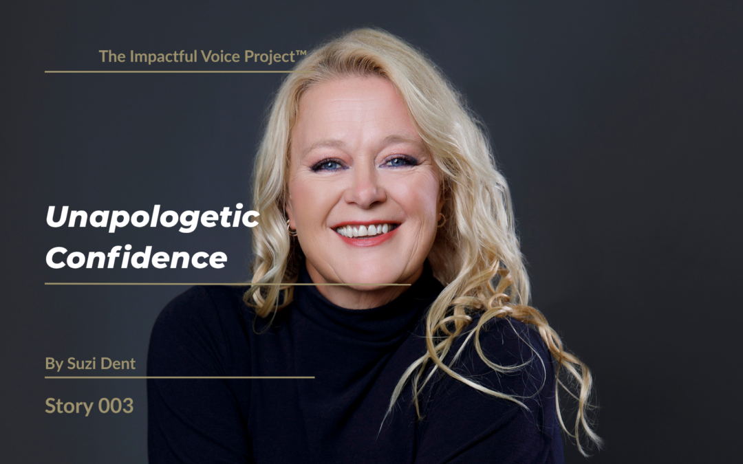 Suzi Dent: Unapologetic Confidence