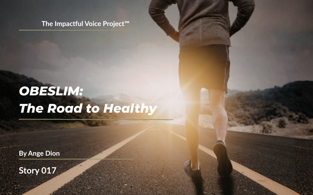 Ange Dion – OBESLIM: The Road to Healthy