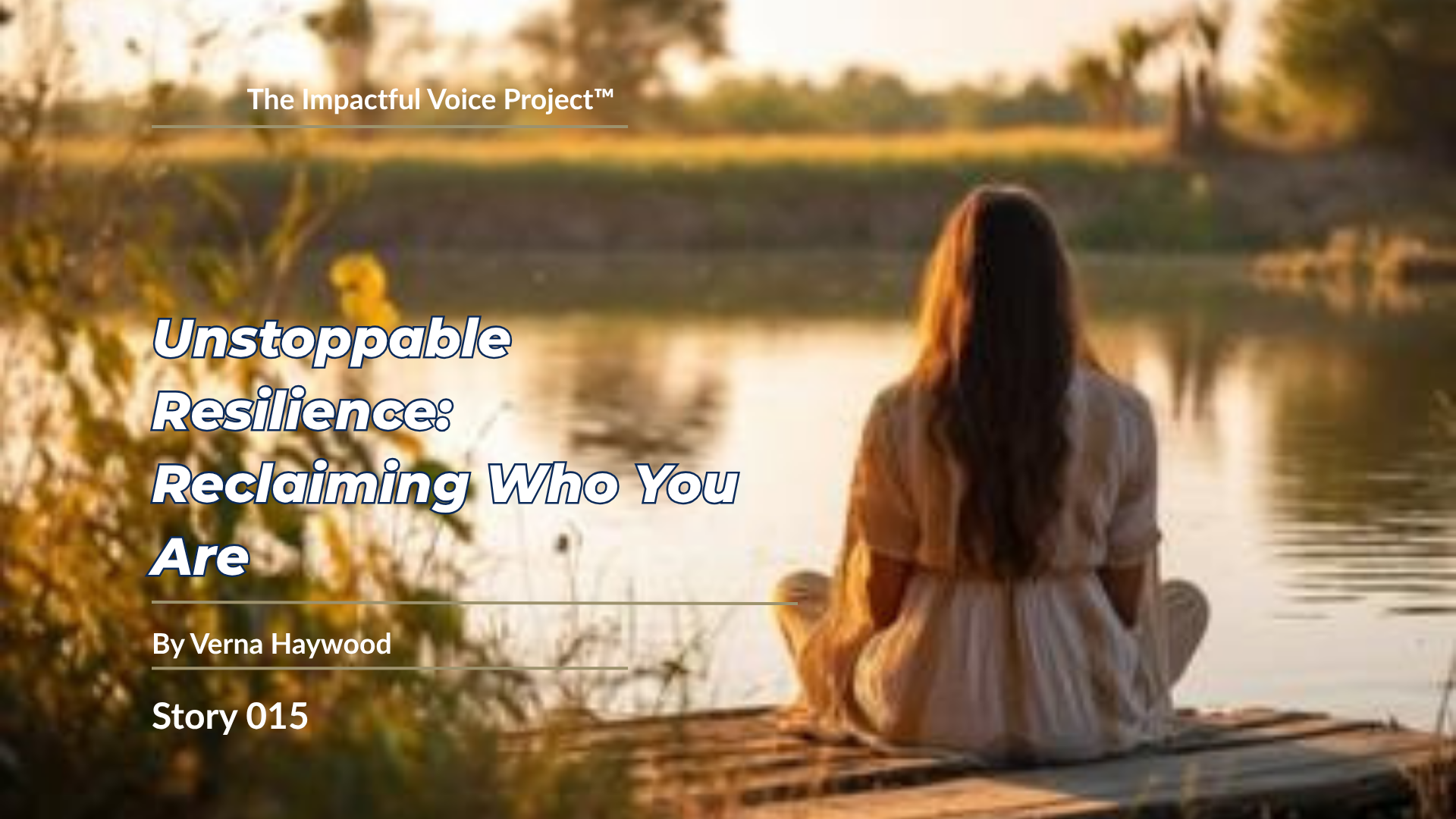 Verna Haywood - Unstoppable Resilience